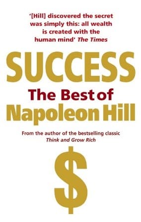 Success The Best of Napoleon Hill