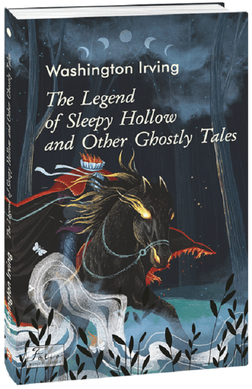 The Legend of Sleepy Hollow and Other Ghostly Tales (Легенда про сонний виярок та інші примарні історії)