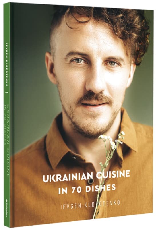 Ukrainian Cuisine in 70 Dishes